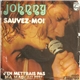 Johnny - Sauvez-Moi